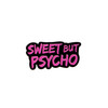 Masterpieces - Enamel Pin - Sweet But Psycho | Santoro London