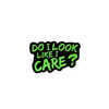 Masterpieces - Enamel Pin - Do I Look Like I Care? | Santoro London