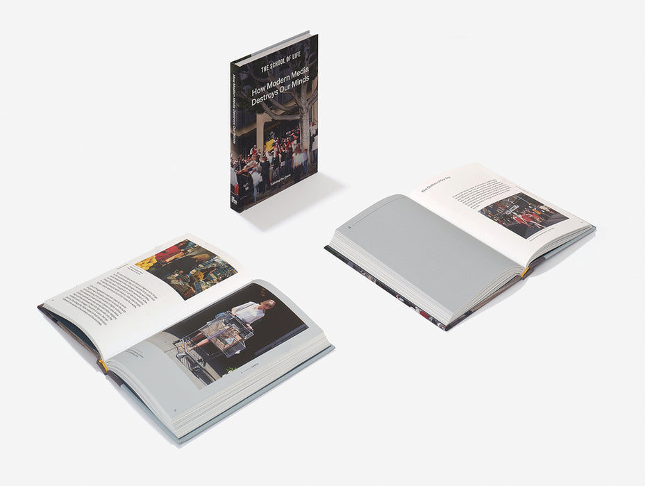 How Modern Media Destroys Our Minds - Hardback Book | The School of Life